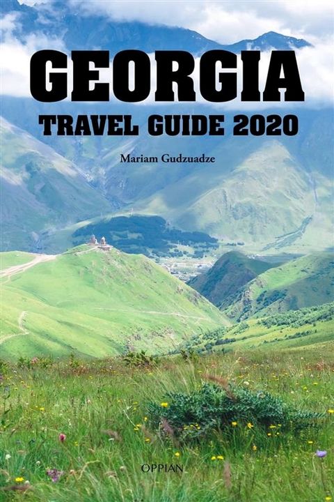 Georgia Travel Guide 2020(Kobo/電子書)