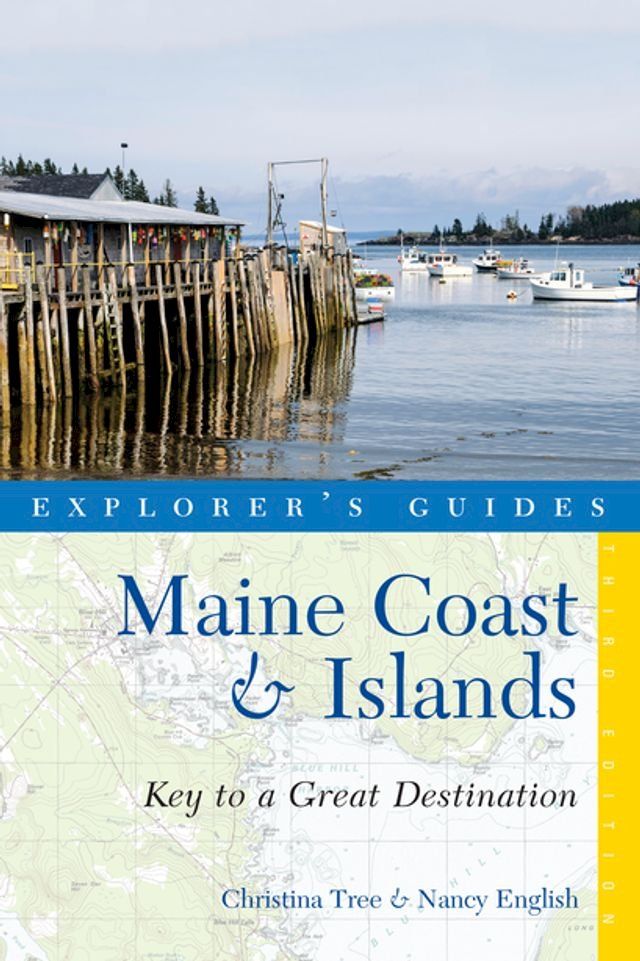  Explorer's Guide Maine Coast & Islands: Key to a Great Destination (Third)(Kobo/電子書)