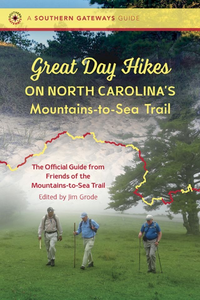  Great Day Hikes on North Carolina's Mountains-to-Sea Trail(Kobo/電子書)