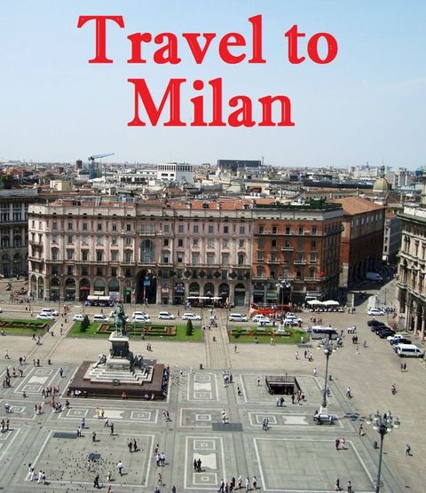 Travel to Milan(Kobo/電子書)