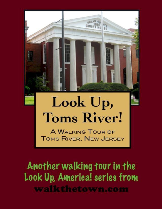  A Walking Tour of Toms River, New Jersey(Kobo/電子書)