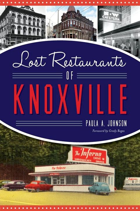 Lost Restaurants of Knoxville(Kobo/電子書)