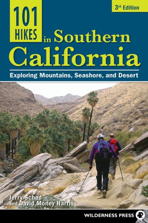 101 Hikes in Southern California(Kobo/電子書)