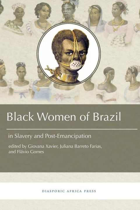 Black Women in Brazil in Slavery and Post-Emancipation(Kobo/電子書)