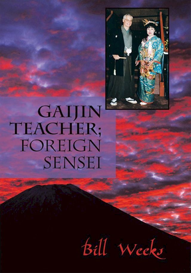  Gaijin Teacher; Foreign Sensei(Kobo/電子書)