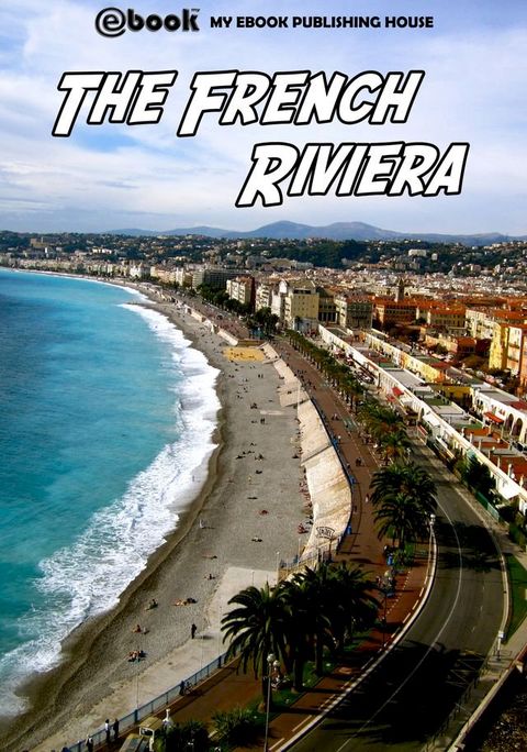 The French Riviera(Kobo/電子書)