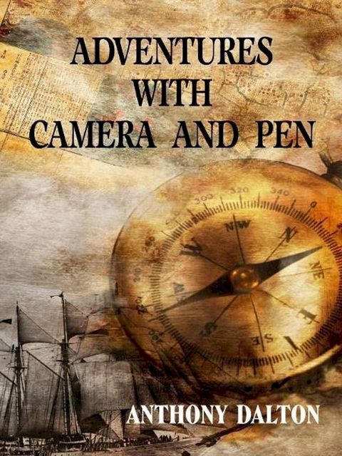 Adventures with Camera and Pen(Kobo/電子書)