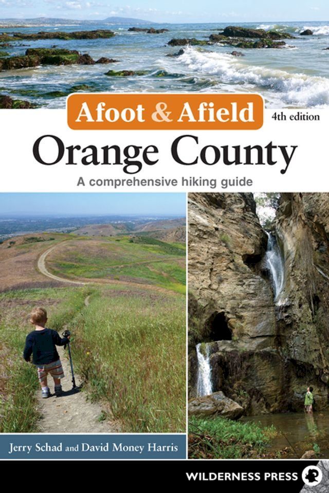  Afoot & Afield: Orange County(Kobo/電子書)