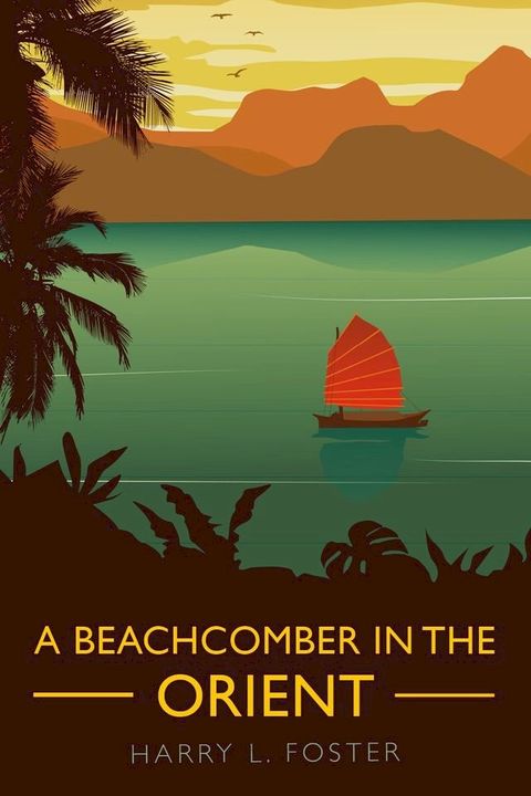 A Beachcomber in the Orient (Annotated)(Kobo/電子書)