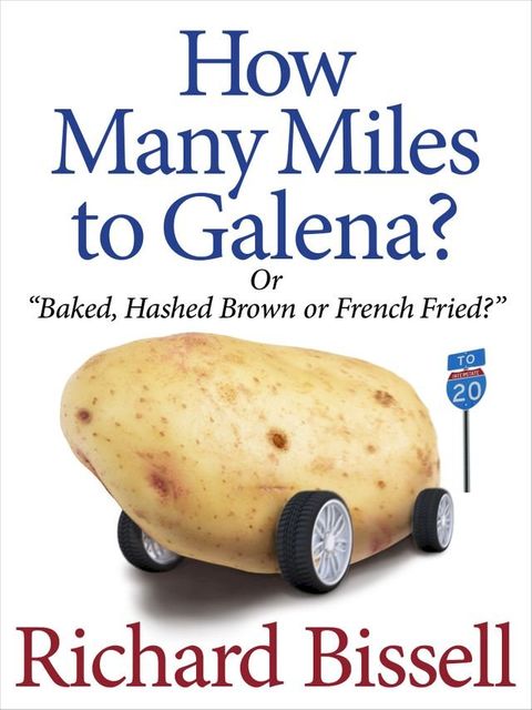 How Many Miles to Galena(Kobo/電子書)