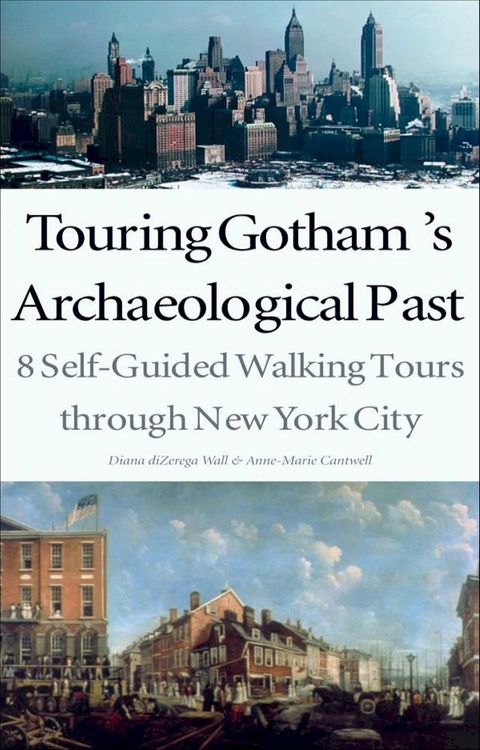 Touring Gotham?s Archaeological Past(Kobo/電子書)