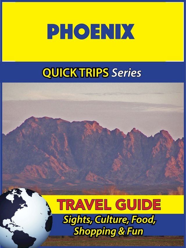  Phoenix Travel Guide (Quick Trips Series)(Kobo/電子書)