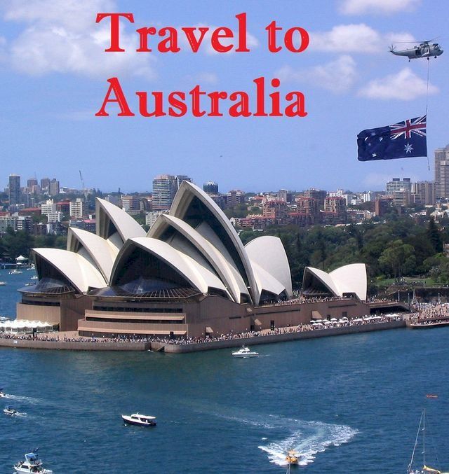  Travel to Australia(Kobo/電子書)