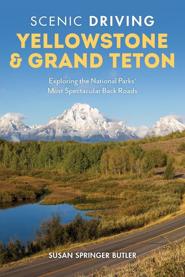  Scenic Driving Yellowstone & Grand Teton(Kobo/電子書)