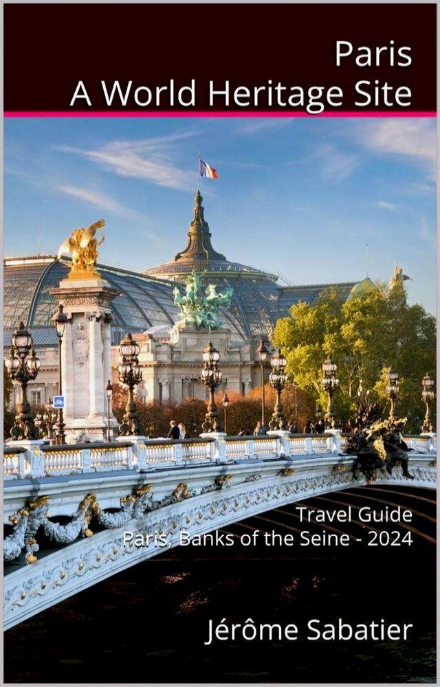  Paris A World Heritage Site(Kobo/電子書)