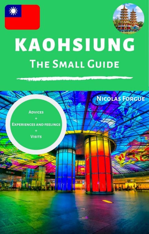 Kaohsiung the guide(Kobo/電子書)