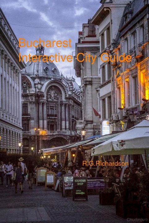 Bucharest Interactive City Guide(Kobo/電子書)