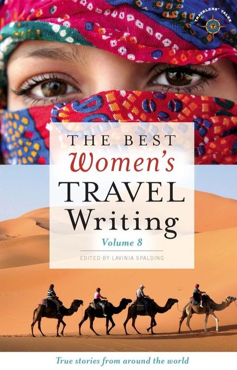 The Best Women's Travel Writing, Volume 8(Kobo/電子書)