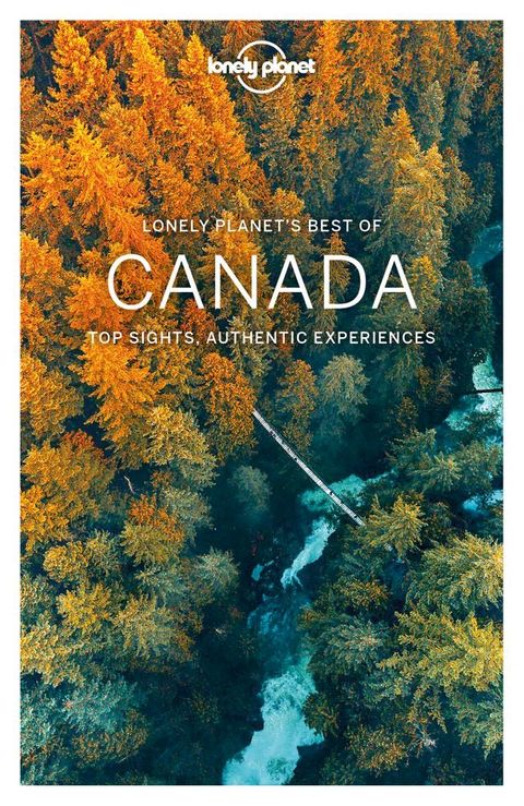 Lonely Planet Best of Canada(Kobo/電子書)