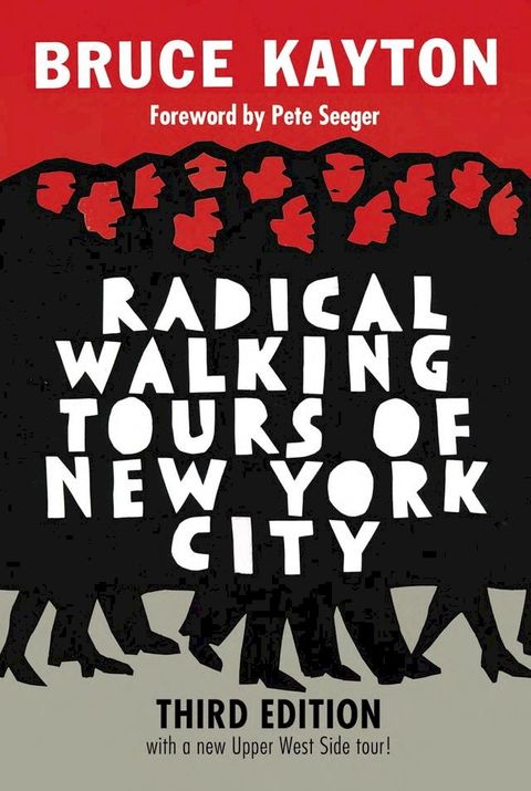 Radical Walking Tours of New York City, Third Edition(Kobo/電子書)