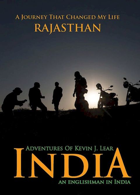 Adventures of Kevin J. Lear in India(Kobo/電子書)