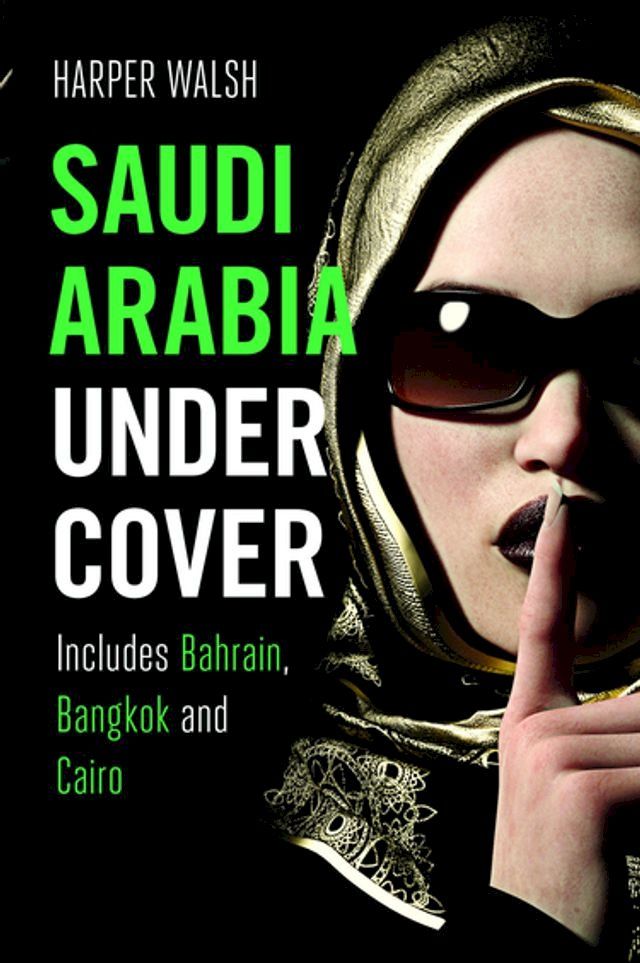  Saudi Arabia Undercover(Kobo/電子書)