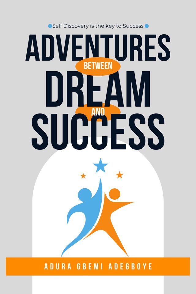  Adventure Between Dream And Success(Kobo/電子書)