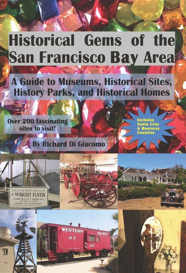  Historical Gems of the San Francisco Bay Area(Kobo/電子書)