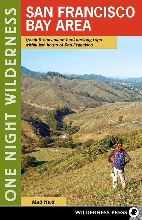 One Night Wilderness: San Francisco Bay Area(Kobo/電子書)