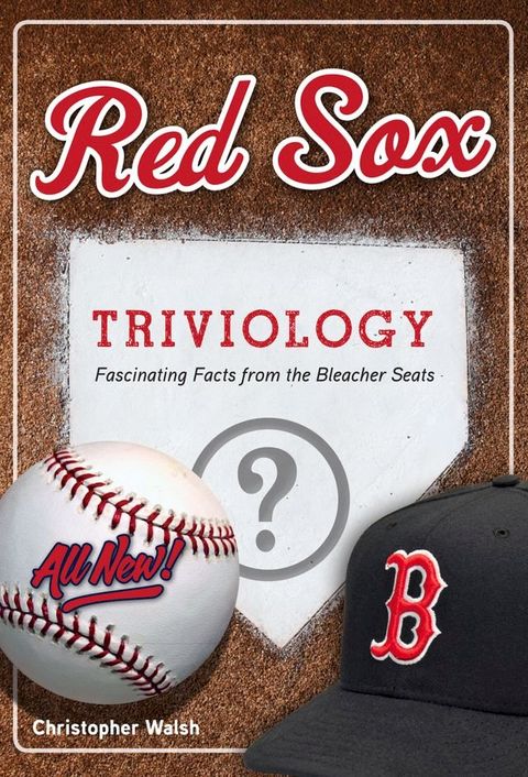 Red Sox Triviology(Kobo/電子書)