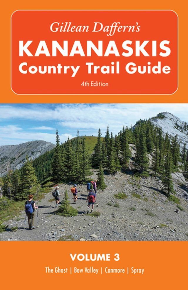  Gillean Daffern's Kananaskis Country Trail Guide - 4th Edition(Kobo/電子書)