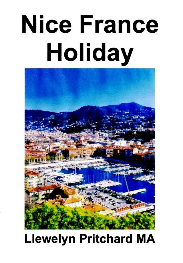  Nice France Holiday(Kobo/電子書)