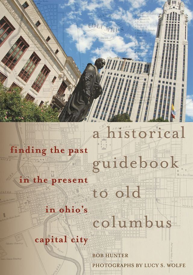  A Historical Guidebook to Old Columbus(Kobo/電子書)