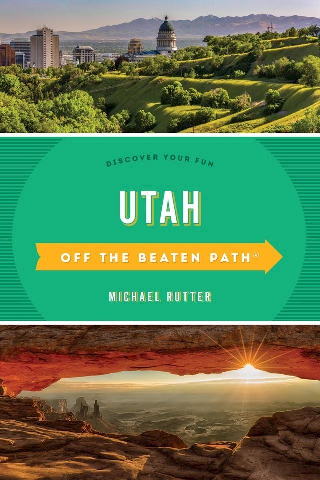  Utah Off the Beaten Path(Kobo/電子書)