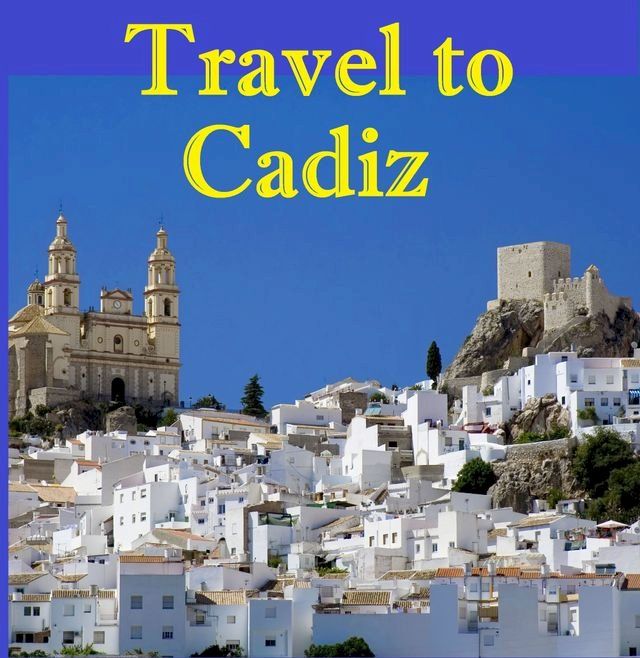  Travel to Cadiz(Kobo/電子書)