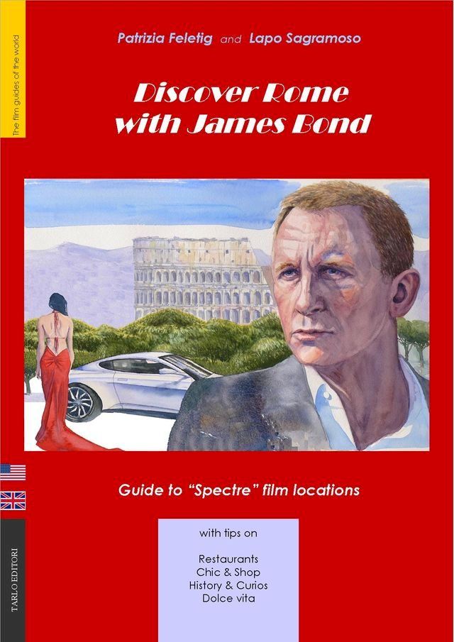  Discover Rome with James Bond(Kobo/電子書)