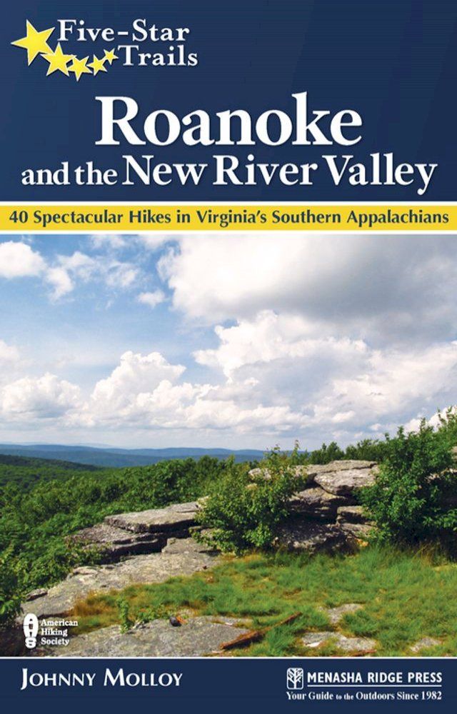  Five-Star Trails: Roanoke and the New River Valley(Kobo/電子書)