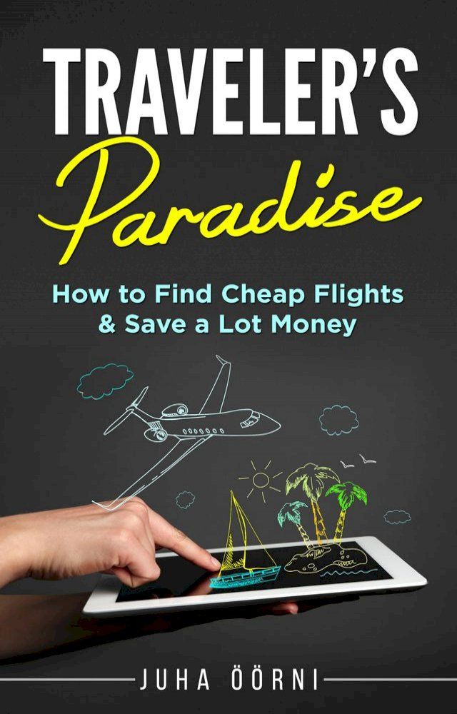  Traveler's Paradise - Cheap Flights(Kobo/電子書)