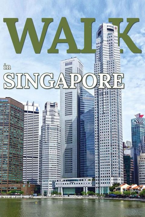 Walk in Singapore(Kobo/電子書)