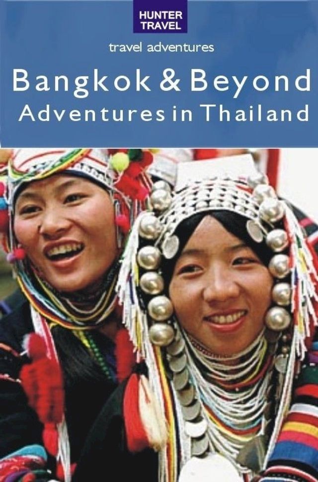  Bangkok & Beyond Travel Adventures(Kobo/電子書)