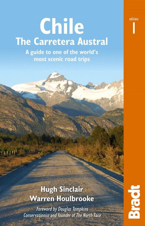 Chile: Carretera Austral: A guide to one of the world's most scenic road trips(Kobo/電子書)