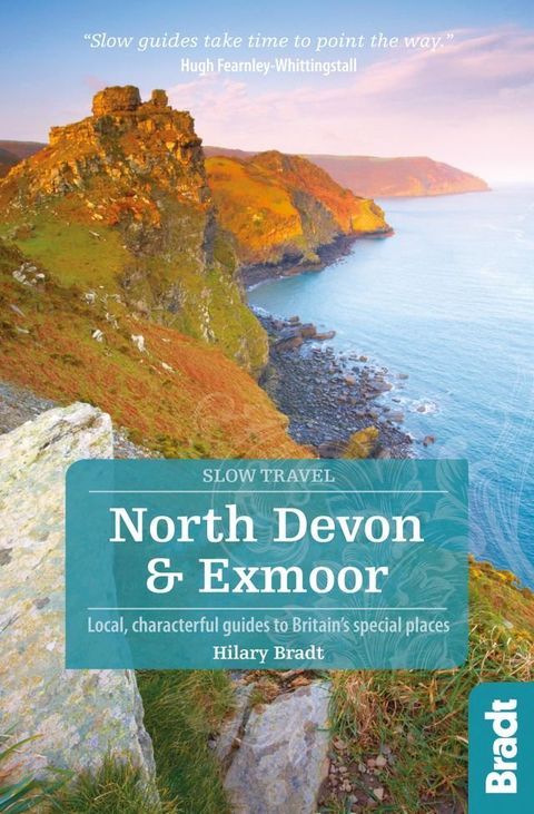 North Devon & Exmoor: Local, characterful guides to Britain's Special Places(Kobo/電子書)