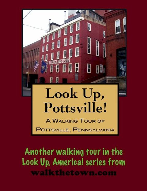 A Walking Tour of Pottsville, Pennsylvania(Kobo/電子書)