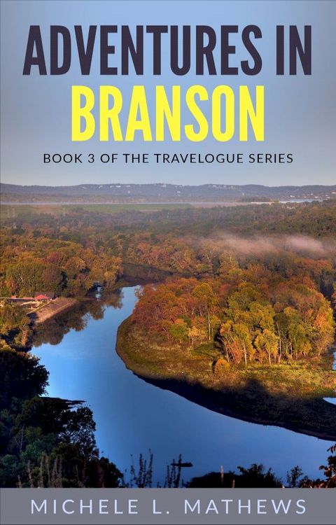 Adventures in Branson(Kobo/電子書)