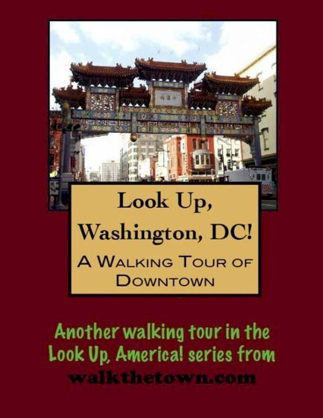  A Walking Tour of Downtown Washington(Kobo/電子書)