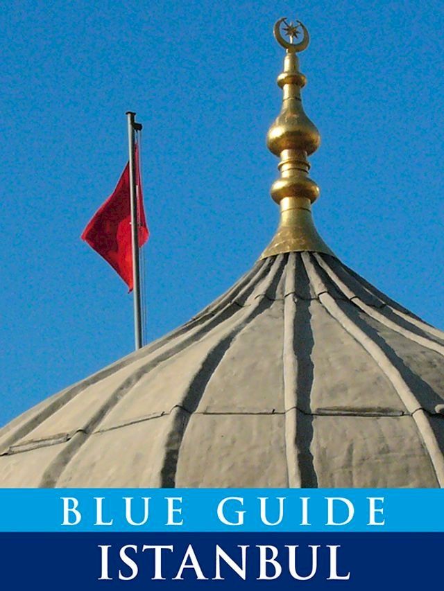  Blue Guide Istanbul(Kobo/電子書)