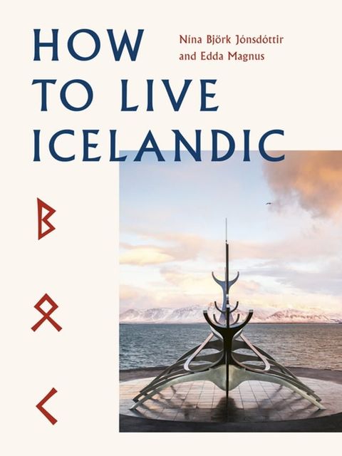 How To Live Icelandic(Kobo/電子書)