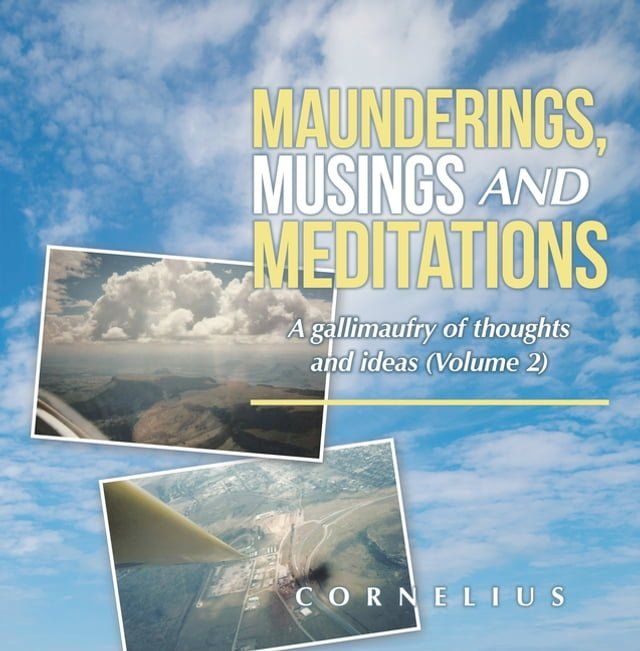  Maunderings, Musings and Meditations(Kobo/電子書)