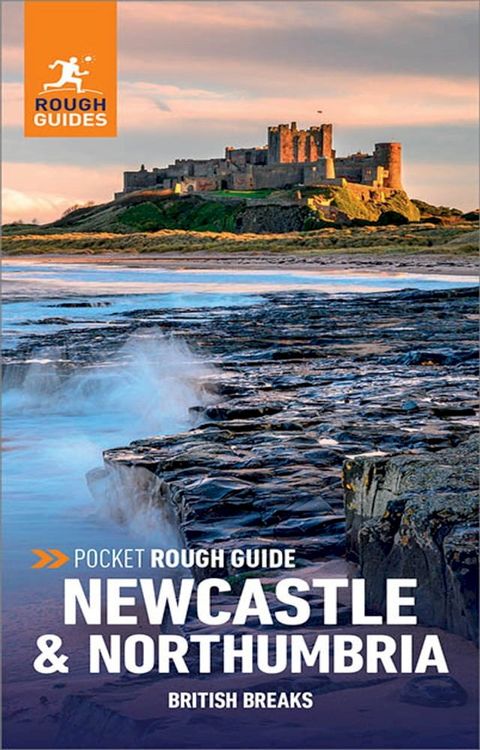 Pocket Rough Guide British Breaks Newcastle & Northumbria (Travel Guide with Free eBook)(Kobo/電子書)