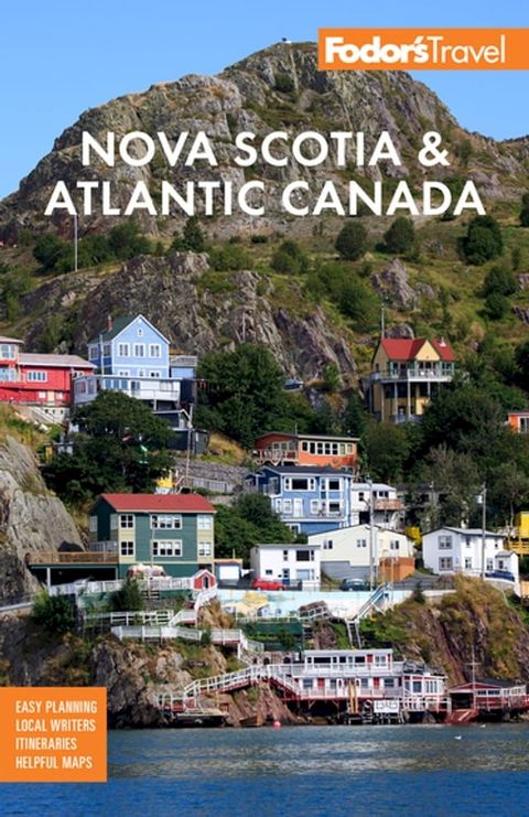 Fodor's Nova Scotia & Atlantic Canada(Kobo/電子書)